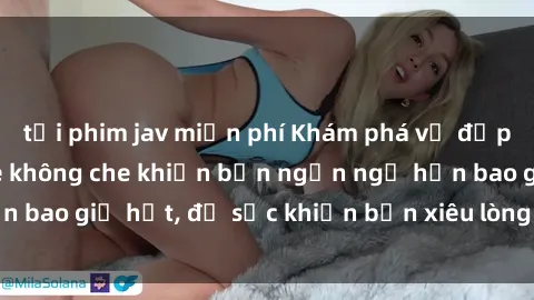 tải phim jav miễn phí Khám phá vẻ đẹp gái Việt Nam nude không che khiến bạn ngẩn ngơ hơn bao giờ hết, đủ sức khiến bạn xiêu lòng đến ngất ngây