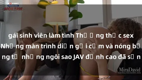 gái sinh viên làm tình Thưởng thức sex JAV idol miễn phí: Những màn trình diễn gợi cảm và nóng bỏng từ những ngôi sao JAV đỉnh cao đã sẵn sàng để bạn khám phá.
