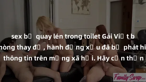 sex bị quay lén trong toilet Gái Việt bị quay lén trong phòng thay đồ, hành động xấu đã bị phát hiện và lộ thông tin trên mạng xã hội. Hãy cẩn thận khi thay đồ ở nơi công cộng!