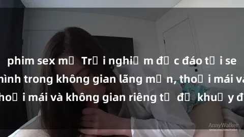 phim sex mỹ Trải nghiệm độc đáo tại sex nhà nghỉ: ẩn mình trong không gian lãng mạn, thoải mái và không gian riêng tư để khuấy động tình ái.